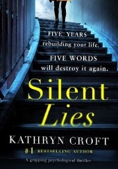 Okładka książki Silent Lies Kathryn Croft