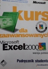 Okładka książki Kurs dla zaawansowanych. Microsoft Excel 2000. Podręcznik studenta. Corporation Microsoft