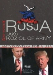 Okładka książki Rosja jako kozioł ofiarny Dan Kovalik