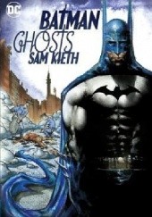 Okładka książki Batman- Ghosts Sam Kieth