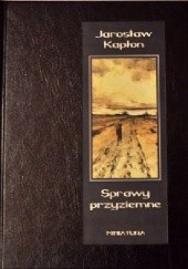 Okładka książki Sprawy przyziemne Jarosław Kapłon