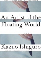 Okładka książki An artist of the floating world Kazuo Ishiguro