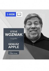 Okładka książki Steve Wozniak. Geniusz Apple Łukasz Tomys