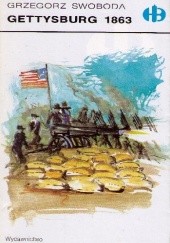 Okładka książki Gettysburg 1863 Grzegorz Swoboda