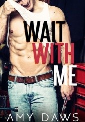 Okładka książki Wait With Me Amy Daws