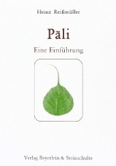 Okładka książki Lehrbuch für Pali: 15 Lektionen mit Übersetzungsteil, Grammatikübersicht und Wörterverzeichnis Heinz Reissmüller