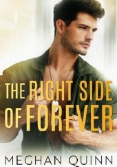 Okładka książki The Right Side of Forever Meghan Quinn