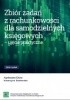 Okładka książki Zbiór zadań z rachunkowości dla samodzielnych księgowych - ujęcie praktyczne Agnieszka Cicha,&nbsp;Katarzyna Zasiewska