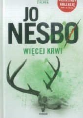 Okładka książki Więcej krwi Jo Nesbø