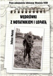 Okładka książki Wędrówki z notatnikiem i łopatą Juliusz Molski