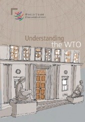 Okładka książki Understanding the WTO Światowa Organizacja Handlu
