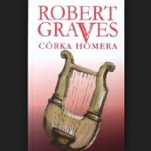 Okładka książki Córka Homera Robert Graves