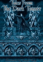 Okładka książki Tales From The Dark Tower Joseph Vargo