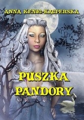 Okładka książki Puszka Pandory Anna Kenig-Kacperska
