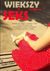 Okładka książki Większy apetyt na seks Sandra Cabot