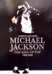 Okładka książki Michael Jackson: Unseen Archives. The King of Pop 1958-2009 Tim Hill