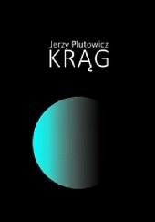 Okładka książki Krąg Jerzy Plutowicz
