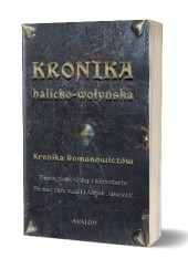 Okładka książki Kronika halicko-wołyńska. Kronika Romanowiczów autor nieznany