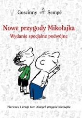 Okładka książki Nowe przygody Mikołajka. Wydanie specjalne podwójne René Goscinny, Jean-Jacques Sempé