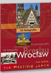 Okładka książki Wrocław. 24 fotografie praca zbiorowa