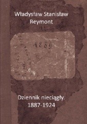 Okładka książki Dziennik nieciągły. 1887-1924 Władysław Stanisław Reymont