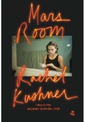 Okładka książki Mars Room Rachel Kushner