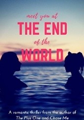 Okładka książki Meet You at the End of the World Natasha West