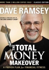 Okładka książki The Total Money Makeover Dave Ramsey