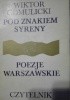 Okładka książki Pod znakiem Syreny. Poezje warszawskie 1872-1918 Wiktor Teofil Gomulicki