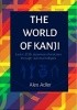 Okładka książki The world of kanji Alex Adler