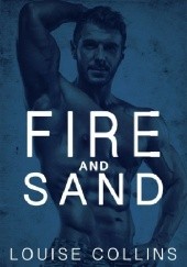 Okładka książki Fire and Sand Louise Collins