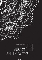 Okładka książki Buddyzm zen a recentywizm Alfred Skorupka