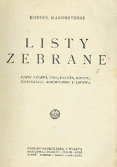 Okładka książki Listy zebrane Kornel Makuszyński