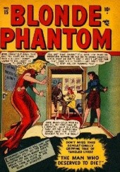 Okładka książki Blonde Phantom Comics Vol 1 15 Stan Lee