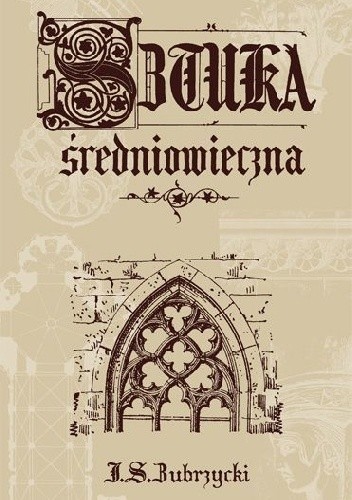 Okładka książki Sztuka średniowieczna Sas Zubrzycki Jan