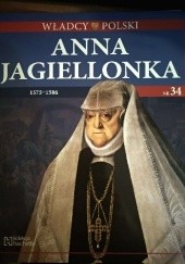 Okładka książki Anna Jagiellonka praca zbiorowa