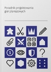 Okładka książki Poradnik projektowania gier planszowych Mike Selinker