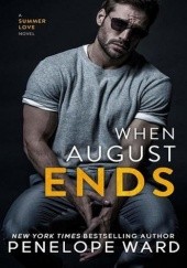 Okładka książki When August Ends Penelope Ward