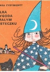 Okładka książki Wielka przygoda w małym miasteczku Barbara Eysymontt