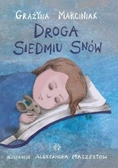 Okładka książki Droga siedmiu snów Grażyna Marciniak