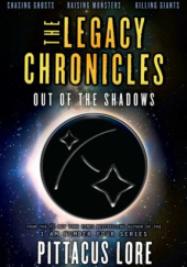 The Legacy Chronicles: Out of the Shadows