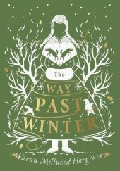 Okładka książki The Way Past Winter Kiran Millwood Hargrave