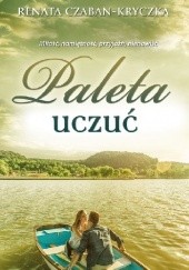 Okładka książki Paleta uczuć Renata Czaban-Kryczka