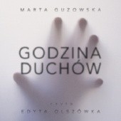 Okładka książki Godzina duchów Marta Guzowska