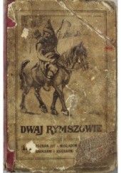 Okładka książki Dwaj Rymszowie: Powieść historyczna z XVII wieku Maria Czeska-Mączyńska