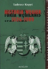 Okładka książki Historia Węgier 1526-1989 Tadeusz Kopyś