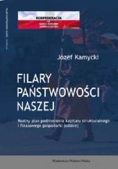 Okładka książki Filary państwowości naszej Józef Kamycki