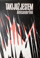 Okładka książki Taki już jestem Aleksander Bek