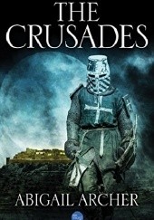 Okładka książki The Crusaders Abigail Archer