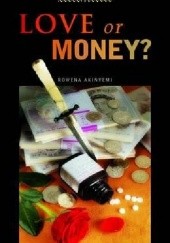 Okładka książki Love or Money? Rowena Akinyemi